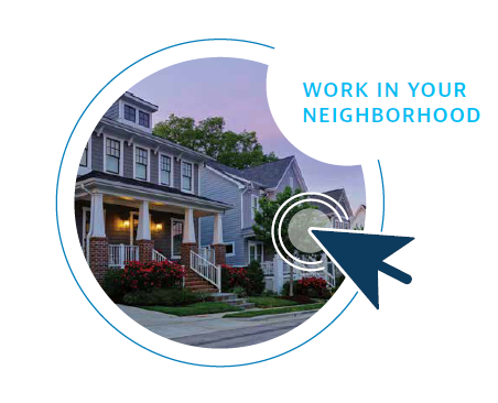 Work in your neighborhood